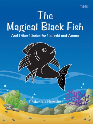 cover image of The Magical Black Fish